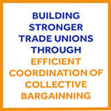 Building stronger trade unions through efficient coordination of collective bargaining