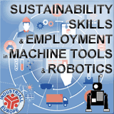 Sustainability, skills and employment in the Machine Tools & Robotics