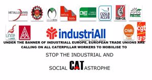 No to Caterpillar restructuring - European demonstration 18 November