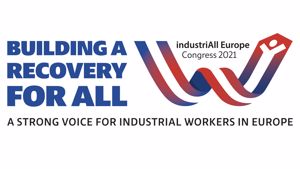 Building a recovery for all with a strong voice for industrial workers in Europe